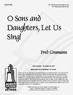 O Sons and Daughters, Let Us Sing! - Group License